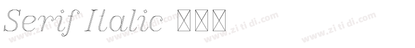 Serif Italic字体转换 Serif Italic字体转换